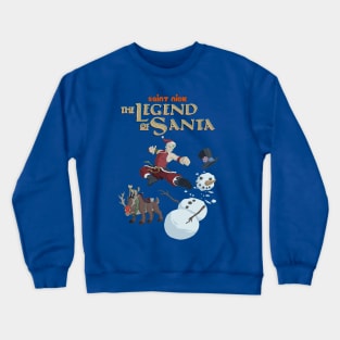 The Legend of Santa Crewneck Sweatshirt